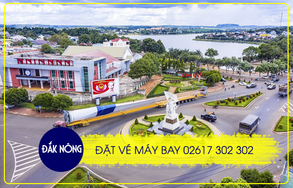 Điện thoại đặt vé máy bay tại Tỉnh Đắk Nông