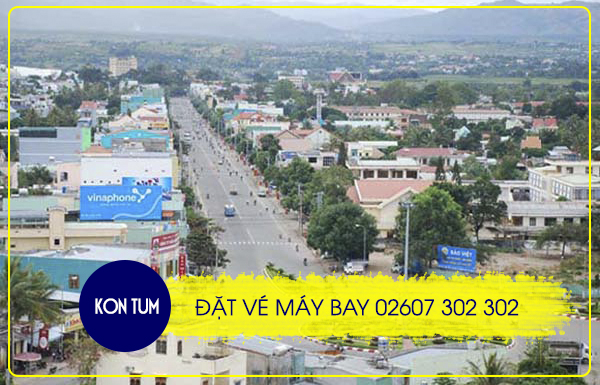 Điện thoại đặt vé máy bay tại Tỉnh Kon Tum